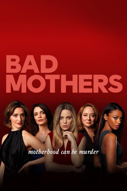 مسلسل Bad Mothers الموسم الاول الحلقة 2 مترجمة