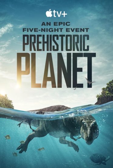 مسلسل Prehistoric Planet مترجم
