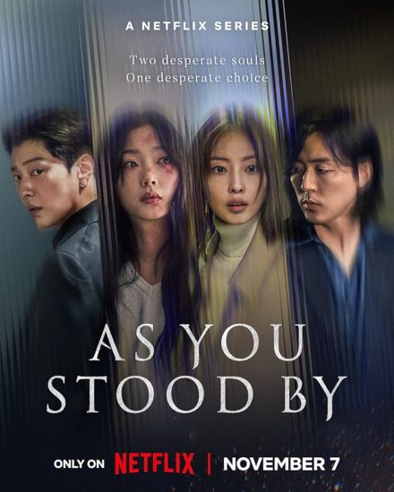 مسلسل As You Stood By مترجم