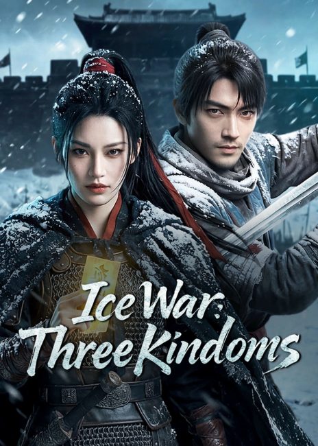 مسلسل حرب الجليد: الممالك الثلاث Ice War: Three Kingdoms الحلقة 2 مترجمة